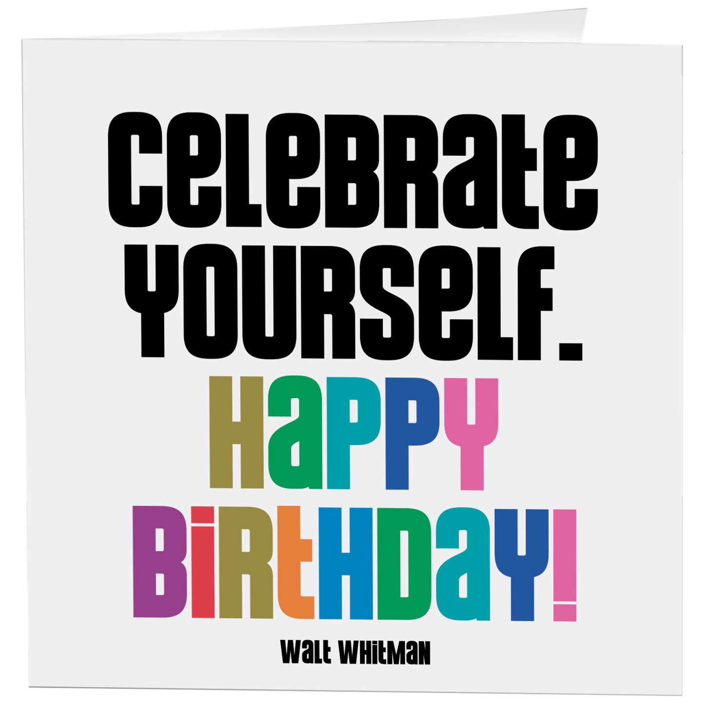 Greeting Card "Celebrate Yourself" Birthday Card