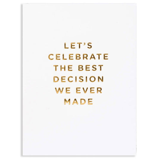 BEST DECISION ANNIVERSARY GREETING CARD 3.5 x 4.75"